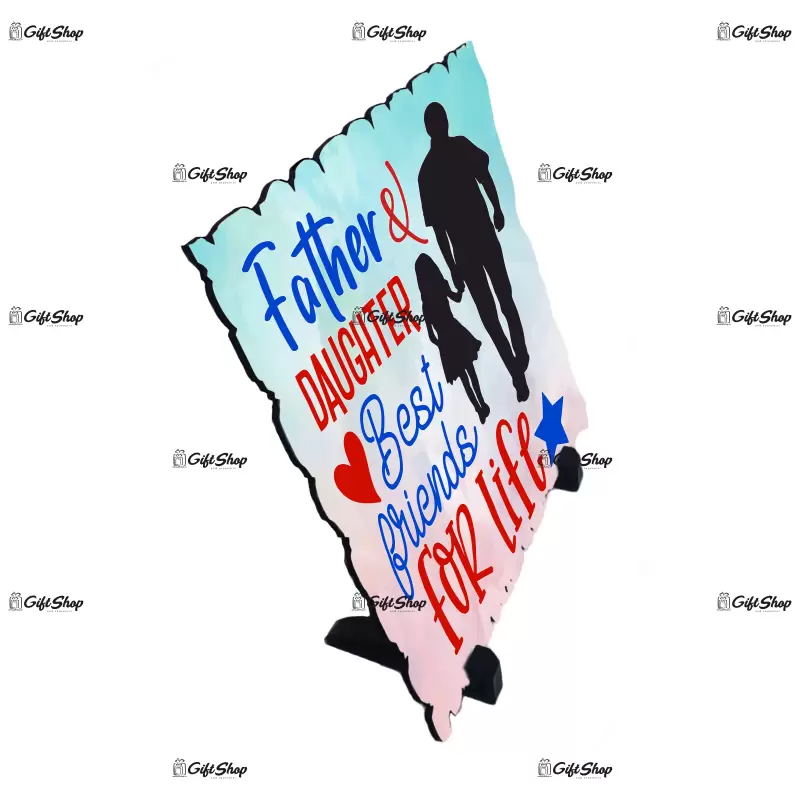 Father and daughter best friends for life, placheta cu mesaj 1